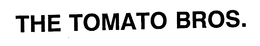 THE TOMATO BROS. trademark