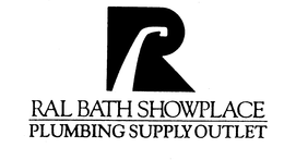R RAL BATH SHOWPLACE PLUMBING SUPPLY OUTLET trademark