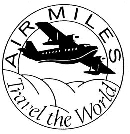 AIR MILES TRAVEL THE WORLD trademark