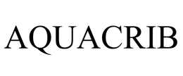 AQUACRIB trademark