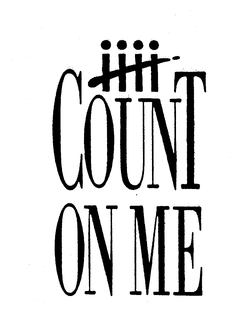 COUNT ON ME trademark