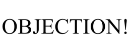 OBJECTION! trademark