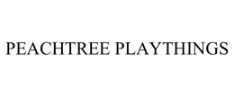 PEACHTREE PLAYTHINGS trademark