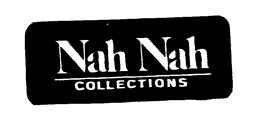 NAH NAH COLLECTIONS trademark