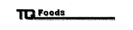 TQ FOODS trademark