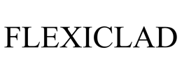FLEXICLAD trademark