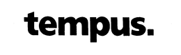 TEMPUS. trademark