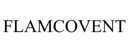 FLAMCOVENT trademark