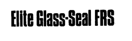 ELITE GLASS-SEAL FRS trademark