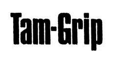 TAM-GRIP trademark