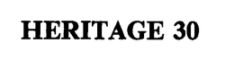 HERITAGE 30 trademark