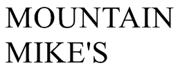 MOUNTAIN MIKE'S trademark