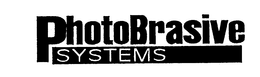 PHOTOBRASIVE SYSTEMS trademark
