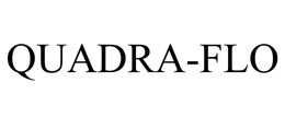 QUADRA-FLO trademark