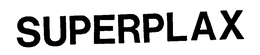 SUPERPLAX trademark