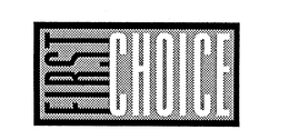 FIRST CHOICE trademark