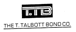 T.TB THE T. TALBOTT BOND CO. trademark