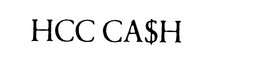 HCC CA$H trademark