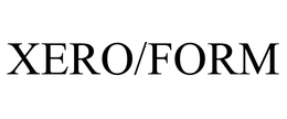 XERO/FORM trademark