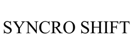SYNCRO SHIFT trademark