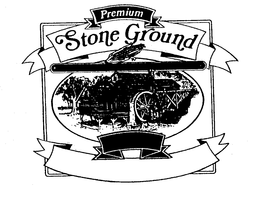 PREMIUM STONE GROUND trademark