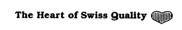THE HEART OF SWISS QUALITY trademark