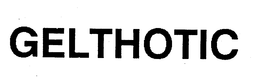 GELTHOTIC trademark