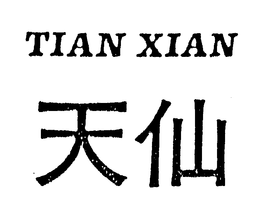 TIAN XIAN trademark