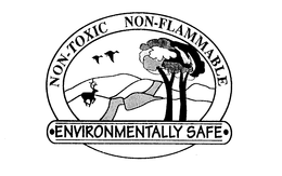 NON-TOXIC NON-FLAMMABLE ENVIRONMENTALLY SAFE trademark