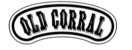 OLD CORRAL trademark