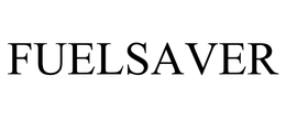 FUELSAVER trademark