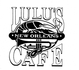 LULU'S NEW ORLEANS CAFE trademark