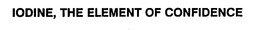 IODINE, THE ELEMENT OF CONFIDENCE trademark