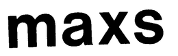 MAXS trademark