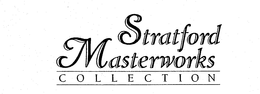 STRATFORD MASTERWORKS COLLECTION trademark
