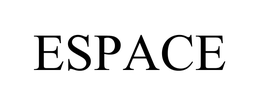 ESPACE trademark
