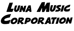 LUNA MUSIC CORPORATION trademark