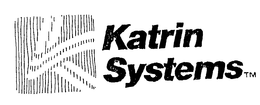 K KATRIN SYSTEMS trademark