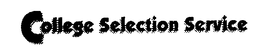 COLLEGE SELECTION SERVICE trademark