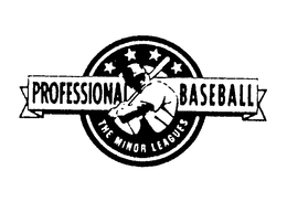 PROFESSIONAL BASEBALL THE MINOR LEAGUES trademark