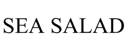 SEA SALAD trademark