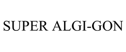 SUPER ALGI-GON trademark