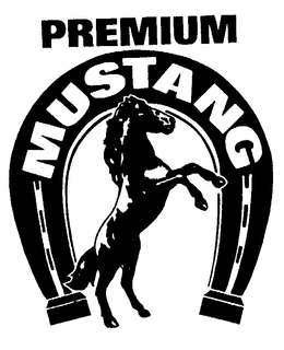 PREMIUM MUSTANG trademark