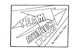 TEAM ATHLETICS BY FASHION RITE CORP. trademark