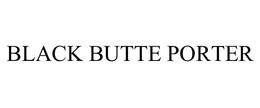 BLACK BUTTE PORTER trademark