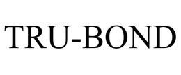 TRU-BOND trademark