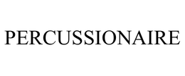 PERCUSSIONAIRE trademark