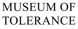 MUSEUM OF TOLERANCE trademark