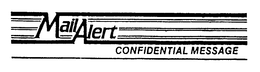 MAIL ALERT CONFIDENTIAL MESSAGE trademark