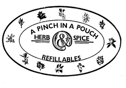 A PINCH IN A POUCH HERB & SPICE REFILLABLES trademark